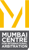 Mumbai Centre for International Arbitration (MCIA)